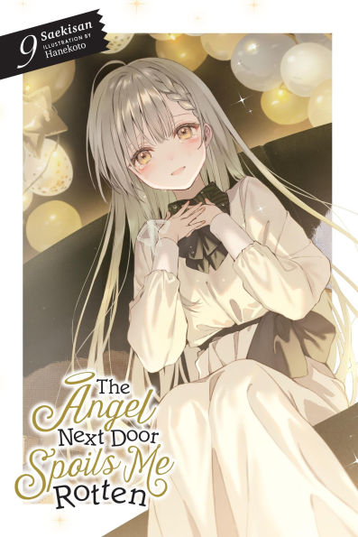 The-Angel-Next-Door-Spoils-Me-Rotten,-Vol.-9-(Light-Novel):-Volume-9
