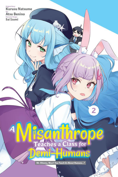 A-Misanthrope-Teaches-a-Class-for-Demi-Humans,-Vol.-2-(Manga):-Volume-2