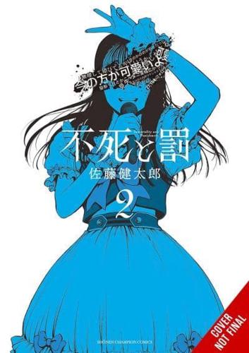 Immortality and Punishment, Vol. 2