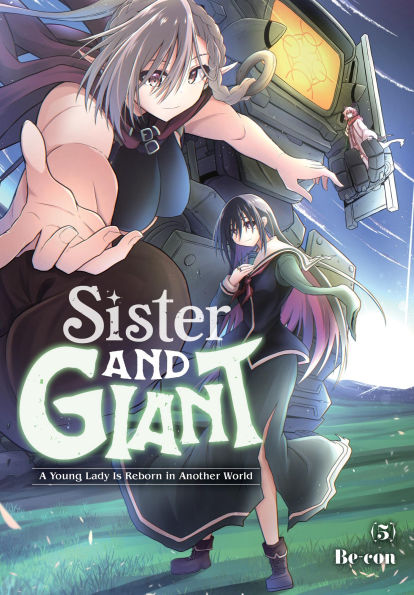 Sister-and-Giant:-A-Young-Lady-Is-Reborn-in-Another-World,-Vol.-5