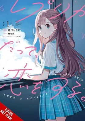 Even-a-Replica-Can-Fall-in-Love,-Vol.-1-(Manga)