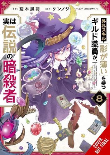 Hazure Skill: the Guild Member with a Worthless Skill Is Actually a Legendary Assassin, Vol. 8 (manga)