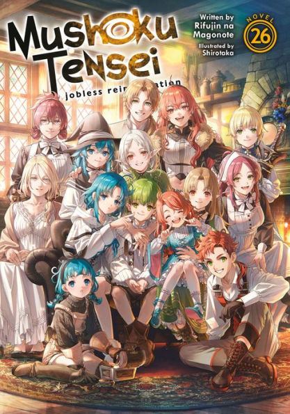 Mushoku-Tensei:-Jobless-Reincarnation-(Light-Novel)-Vol.-26