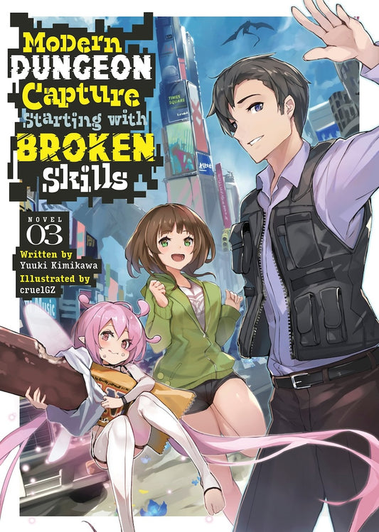 Modern-Dungeon-Capture-Starting-with-Broken-Skills-Novel-Volume-3