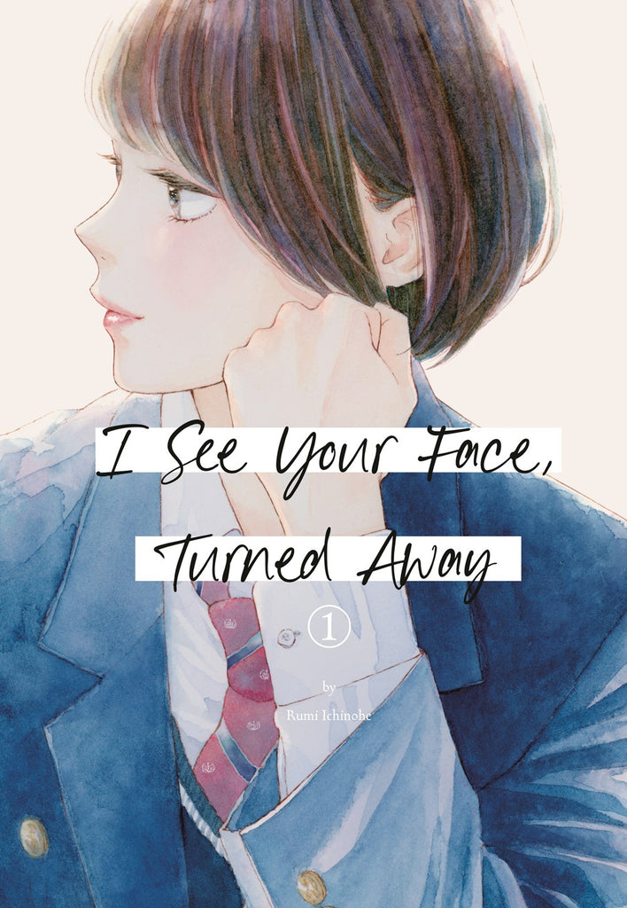 I-See-Your-Face,-Turned-Away-Manga-Volume-1