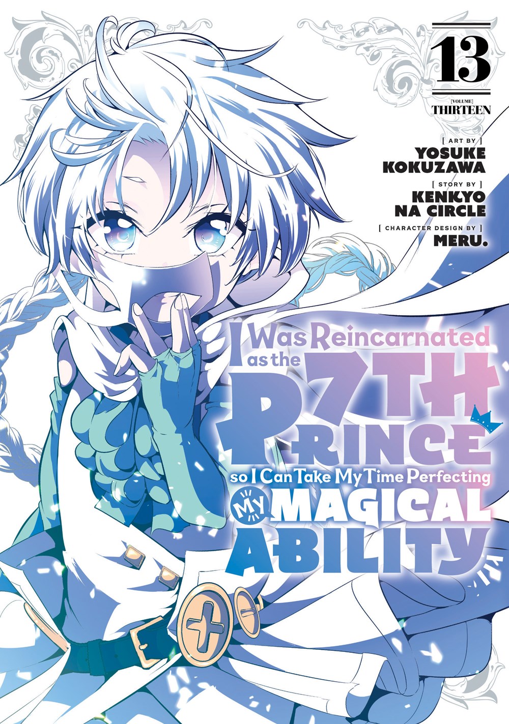 I-Was-Reincarnated-as-the-7th-Prince-so-I-Can-Take-My-Time-Perfecting-My-Magical-Ability-Manga-Volume-13