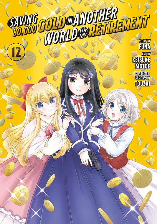 Saving-80,000-Gold-in-Another-World-for-My-Retirement-Manga-Volume-12