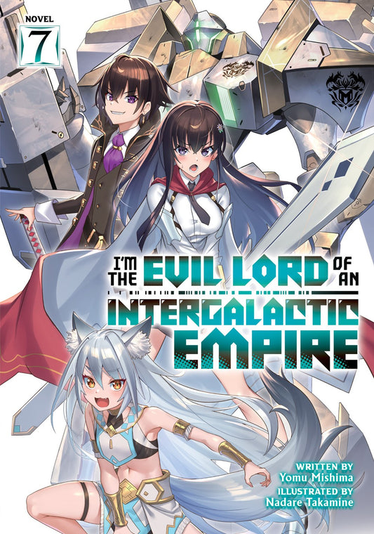 I'm-the-Evil-Lord-of-an-Intergalactic-Empire!-Novel-Volume-7