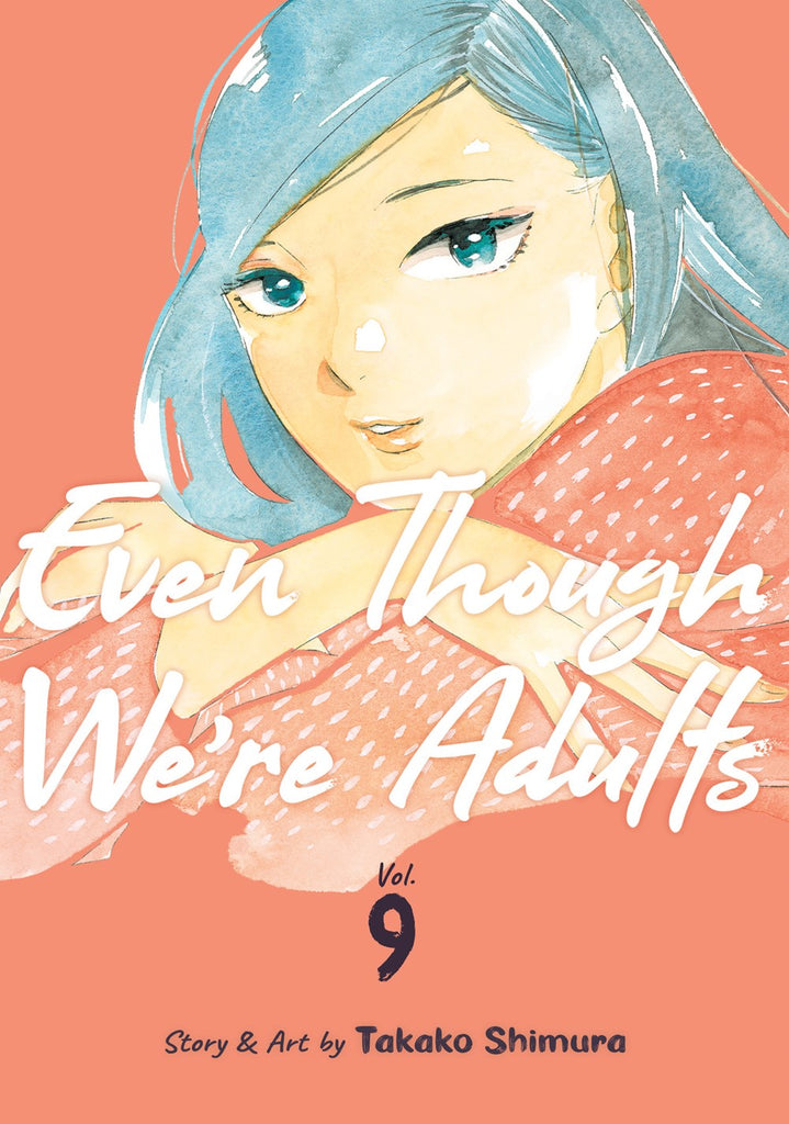 Even-Though-We're-Adults-Manga-Volume-9