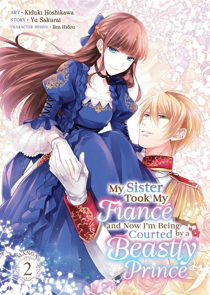 My-Sister-Took-My-Fiance-and-Now-I'm-Being-Courted-by-a-Beastly-Prince-Manga-Volume-2