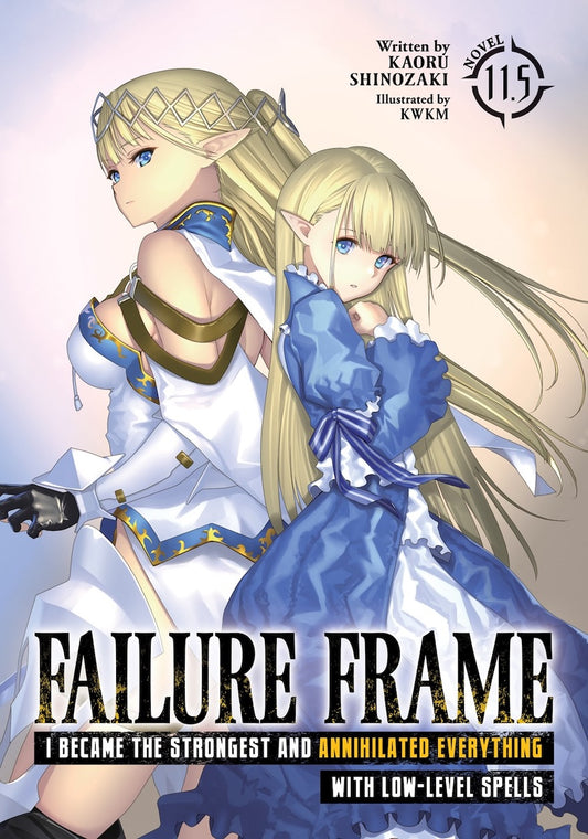 Failure-Frame:-I-Became-the-Strongest-and-Annihilated-Everything-With-Low-Level-Spells-Novel-Volume-11.5