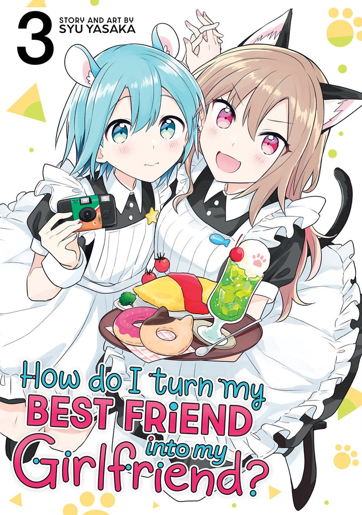 How-Do-I-Turn-My-Best-Friend-Into-My-Girlfriend?-Manga-Volume-3