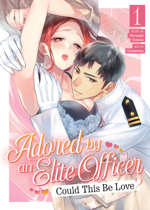 Adored by an Elite Officer: Could This Be Love? Manga Volume 1
