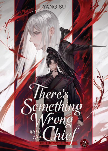 There's-Something-Wrong-with-the-Chief:-Du-Zhu-You-Bing-(Novel)-Vol.-2