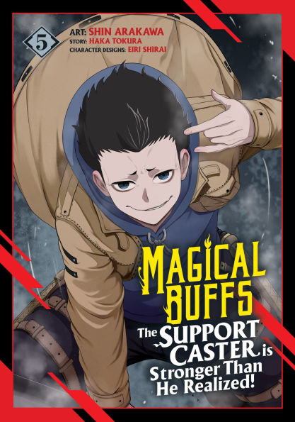 Magical-Buffs:-The-Support-Caster-Is-Stronger-Than-He-Realized!-(Manga)-Vol.-5