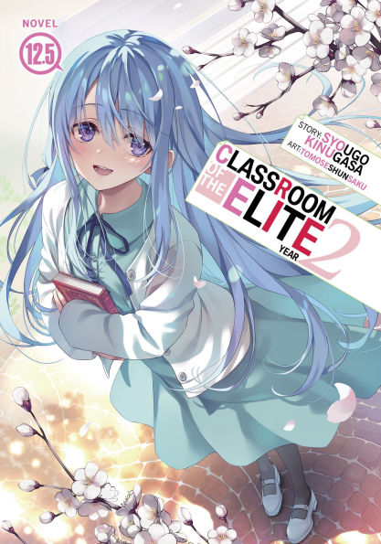 Classroom-of-the-Elite:-Year-2-(Light-Novel)-Vol.-12.5