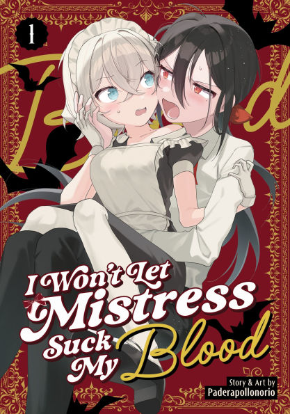 I-Won't-Let-Mistress-Suck-My-Blood-Vol.-1