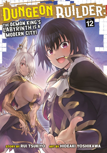 Dungeon-Builder:-The-Demon-King's-Labyrinth-Is-a-Modern-City!-(Manga)-Vol.-12