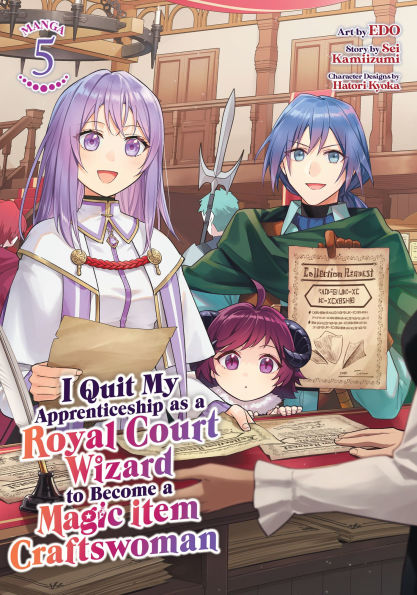 I-Quit-My-Apprenticeship-as-a-Royal-Court-Wizard-to-Become-a-Magic-Item-Craftswoman-(Manga)-Vol.-5