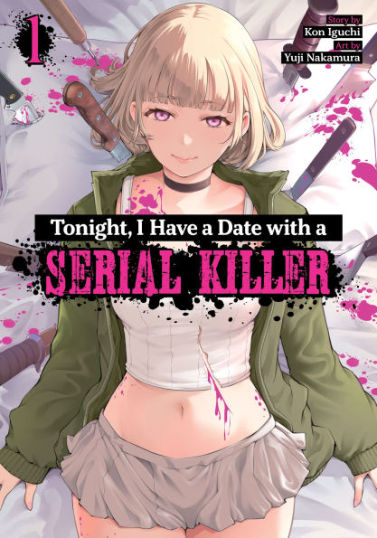 Tonight,-I-Have-a-Date-with-a-Serial-Killer-Vol.-1