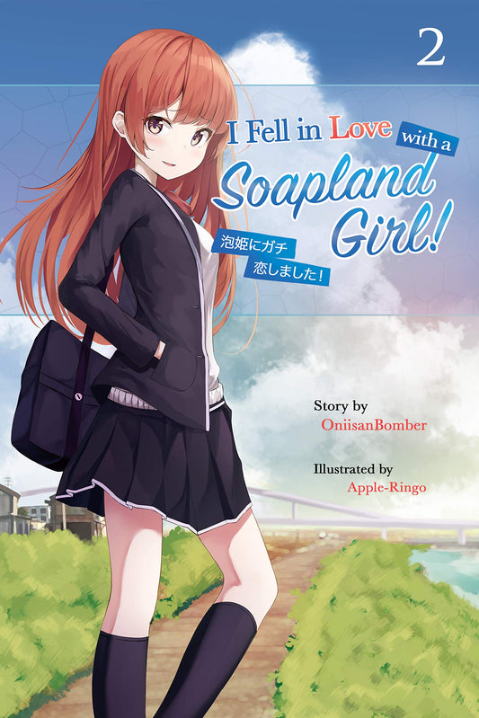 I Fell in Love With A Soapland Girl! Novel Volume 2