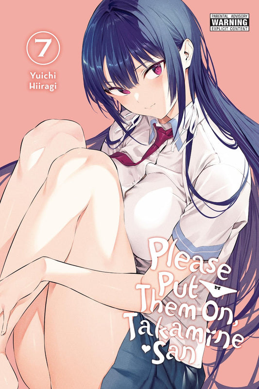 Please-Put-Them-On-Takamine-san-Manga-Volume-7