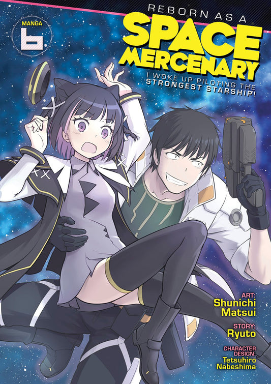 Reborn-as-a-Space-Mercenary-I-Woke-Up-Piloting-the-Strongest-Starship!-Manga-Volume-6