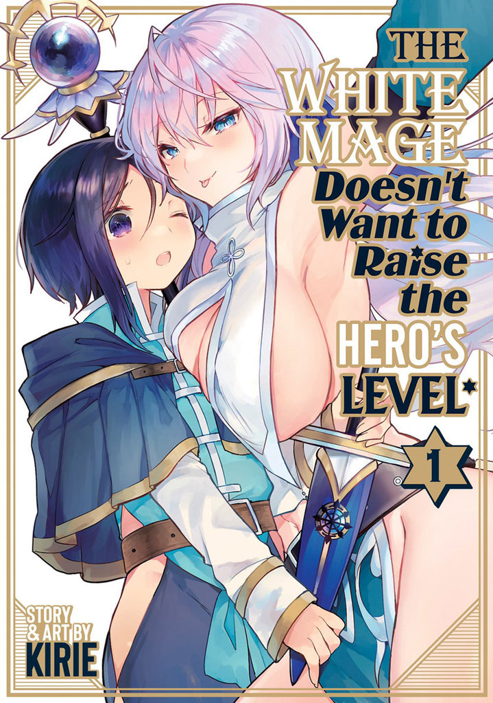 The-White-Mage-Doesnt-Want-to-Raise-the-Heros-Level-Manga-Volume-1