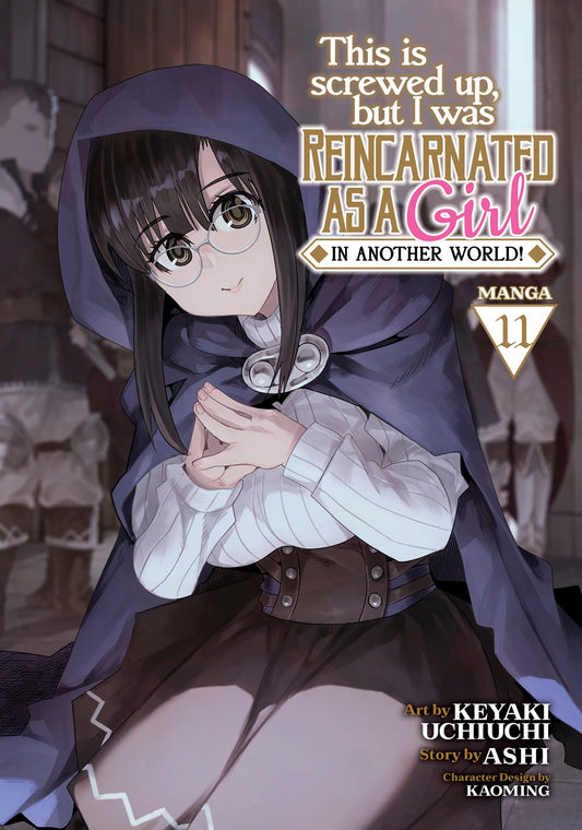 This-is-Screwed-Up,-but-I-Was-Reincarnated-as-a-GIRL-in-Another-World!-Manga-Volume-11