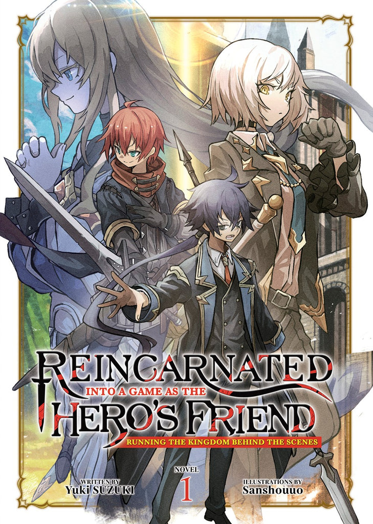 Reincarnated-Into-a-Game-as-the-Hero's-Friend:-Running-the-Kingdom-Behind-the-Scenes-Novel-Volume-1